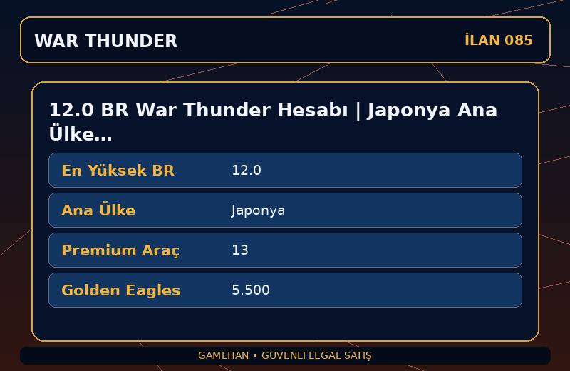 12.0 BR War Thunder Hesabı | Japonya Ana Ülke | 13 Premium Araç | CIS