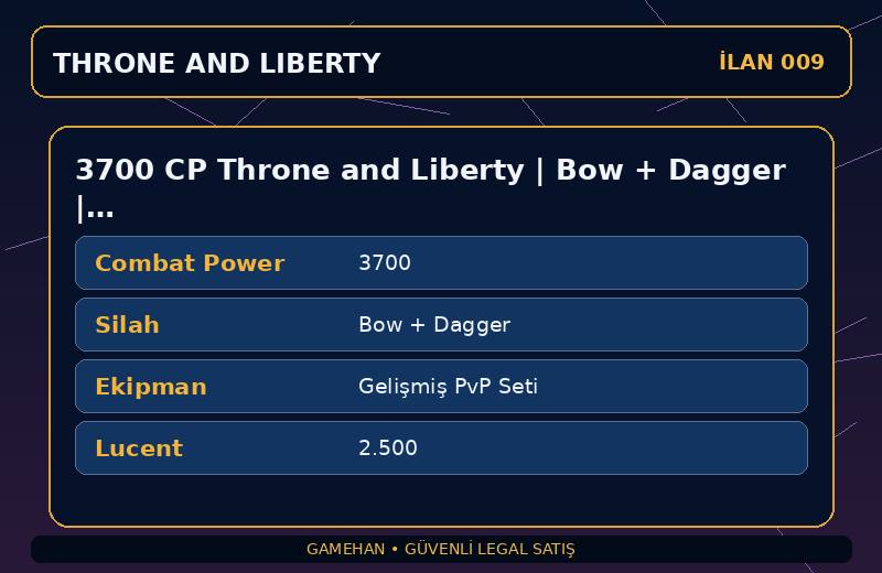 3700 CP Throne and Liberty | Bow + Dagger | Gelişmiş PvP Seti | NA West