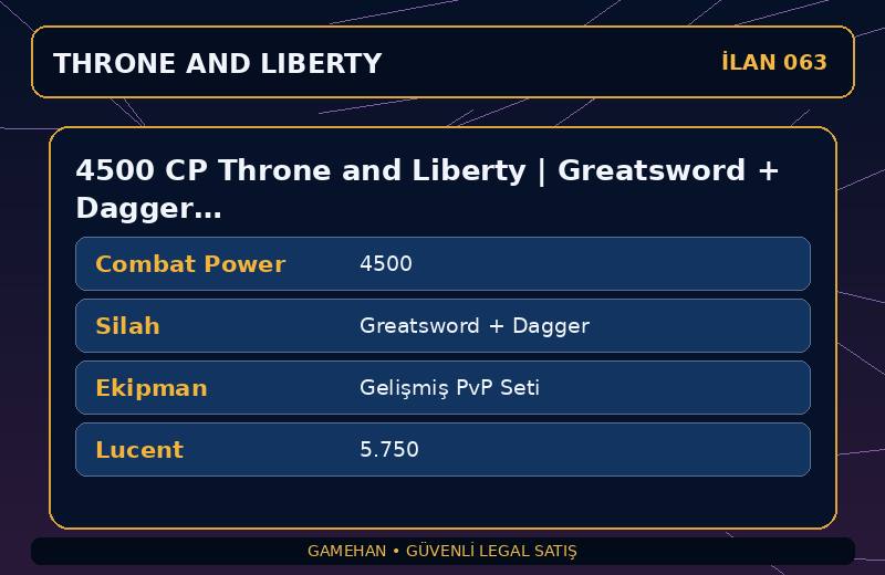 4500 CP Throne and Liberty | Greatsword + Dagger | Gelişmiş PvP Seti | EU