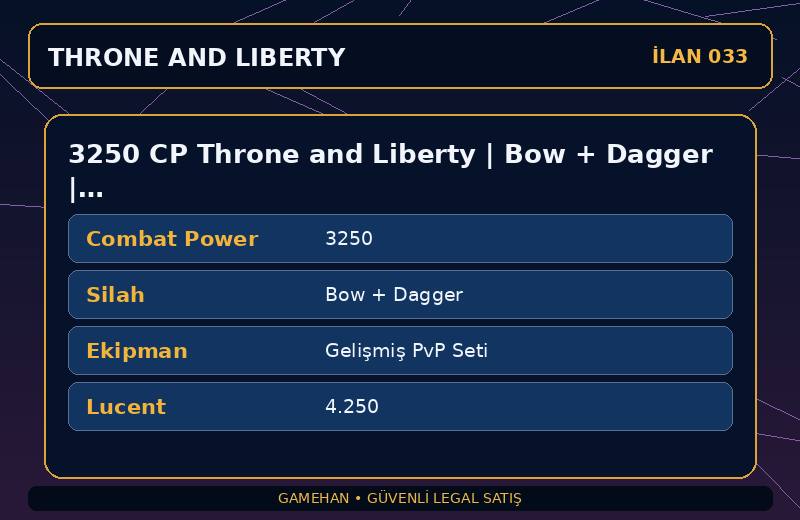 3250 CP Throne and Liberty | Bow + Dagger | Gelişmiş PvP Seti | EU