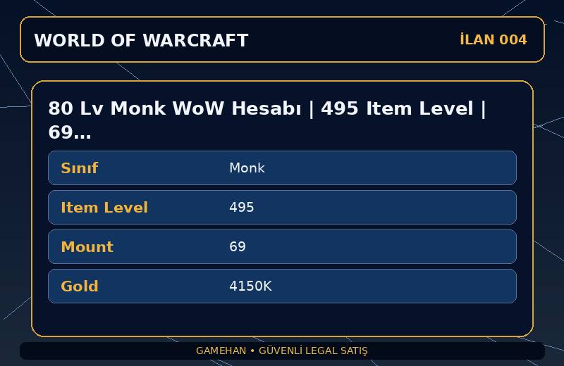 80 Lv Monk WoW Hesabı | 495 Item Level | 69 Mount | Stormscale