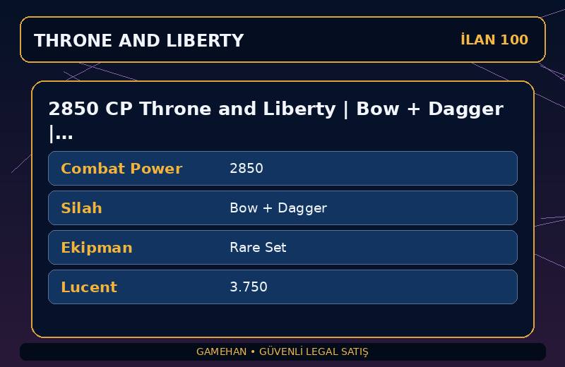 2850 CP Throne and Liberty | Bow + Dagger | Rare Set | NA West