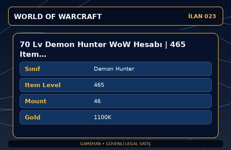 70 Lv Demon Hunter WoW Hesabı | 465 Item Level | 46 Mount | Silvermoon