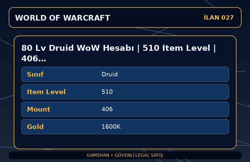 80 Lv Druid WoW Hesabı | 510 Item Level | 406 Mount | Silvermoon