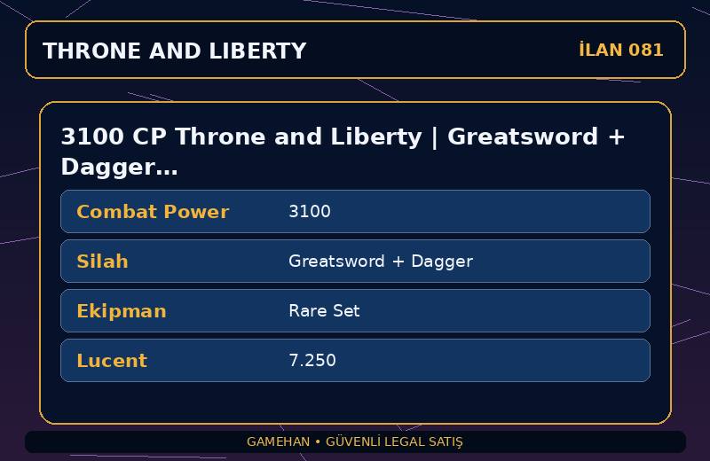 3100 CP Throne and Liberty | Greatsword + Dagger | Rare Set | NA West