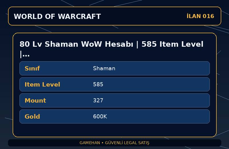 80 Lv Shaman WoW Hesabı | 585 Item Level | 327 Mount | Stormscale