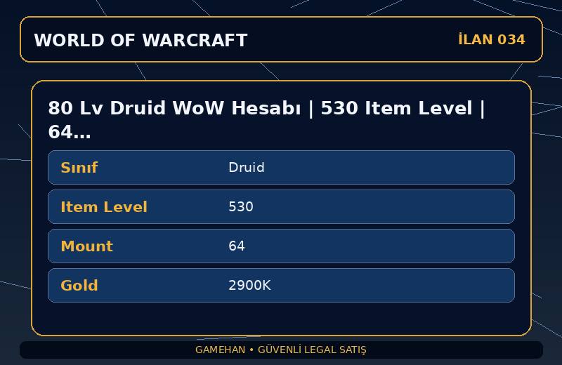 80 Lv Druid WoW Hesabı | 530 Item Level | 64 Mount | Draenor