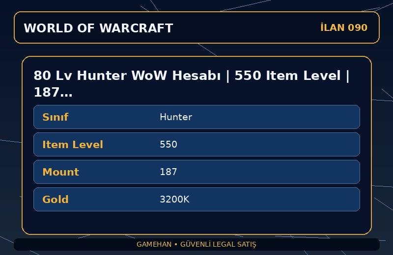 80 Lv Hunter WoW Hesabı | 550 Item Level | 187 Mount | Tarren Mill