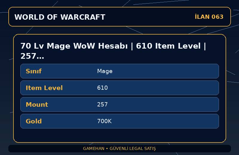 70 Lv Mage WoW Hesabı | 610 Item Level | 257 Mount | Silvermoon