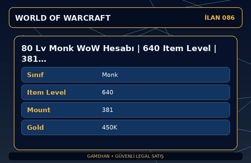 80 Lv Monk WoW Hesabı | 640 Item Level | 381 Mount | Draenor