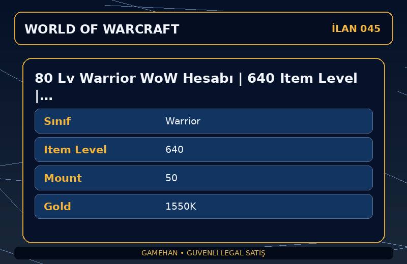 80 Lv Warrior WoW Hesabı | 640 Item Level | 50 Mount | Silvermoon