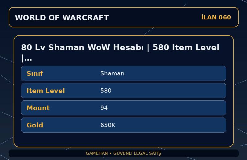 80 Lv Shaman WoW Hesabı | 580 Item Level | 94 Mount | Silvermoon