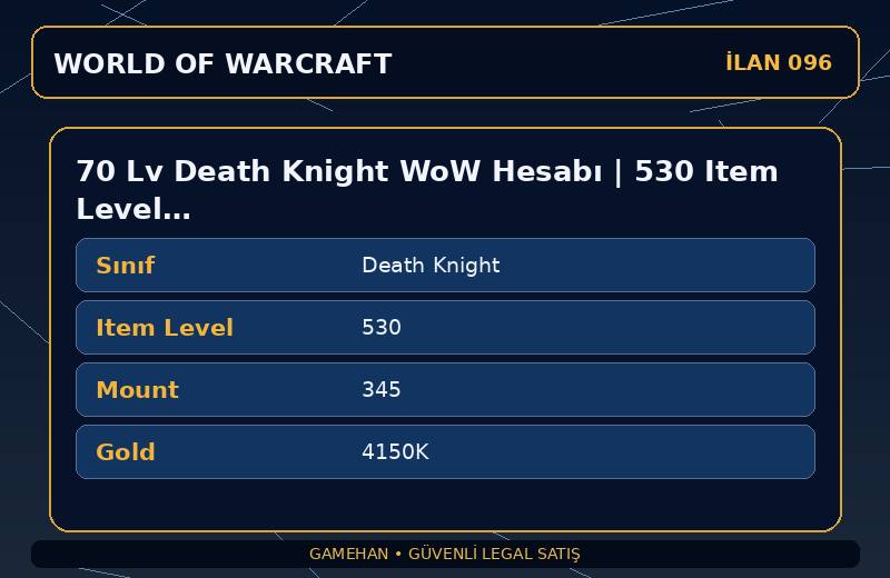 70 Lv Death Knight WoW Hesabı | 530 Item Level | 345 Mount | Stormscale