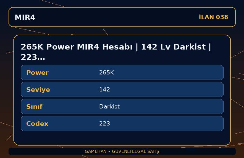 265K Power MIR4 Hesabı | 142 Lv Darkist | 223 Codex | ASIA 1