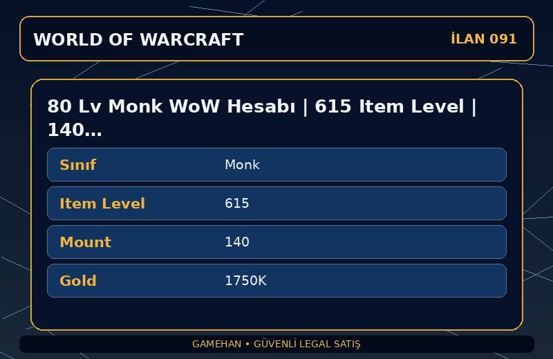 80 Lv Monk WoW Hesabı | 615 Item Level | 140 Mount | Stormscale