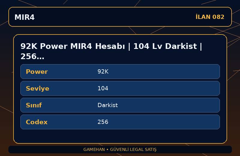 92K Power MIR4 Hesabı | 104 Lv Darkist | 256 Codex | EU 2