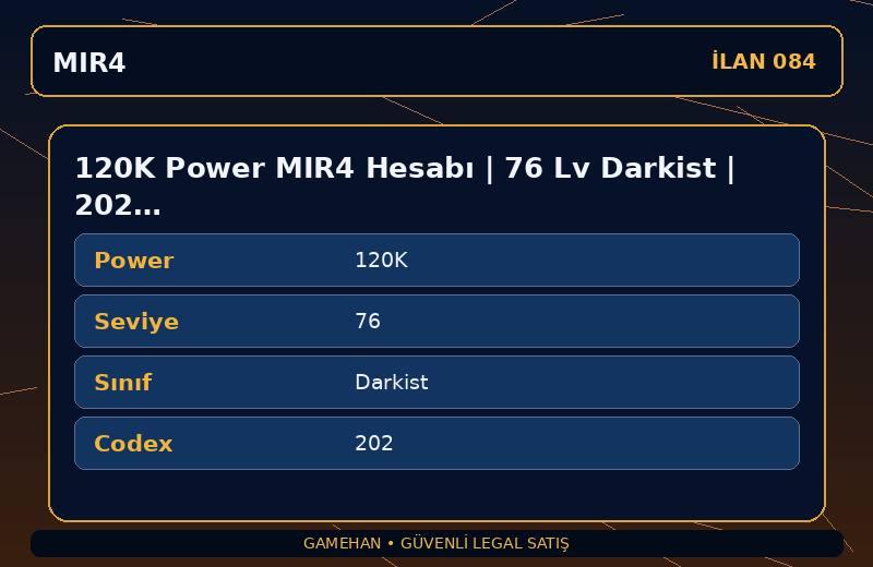 120K Power MIR4 Hesabı | 76 Lv Darkist | 202 Codex | EU 2