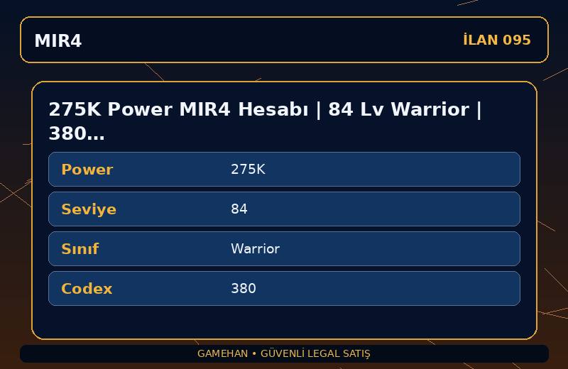 275K Power MIR4 Hesabı | 84 Lv Warrior | 380 Codex | ASIA 2
