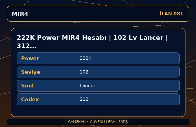 222K Power MIR4 Hesabı | 102 Lv Lancer | 312 Codex | ASIA 2