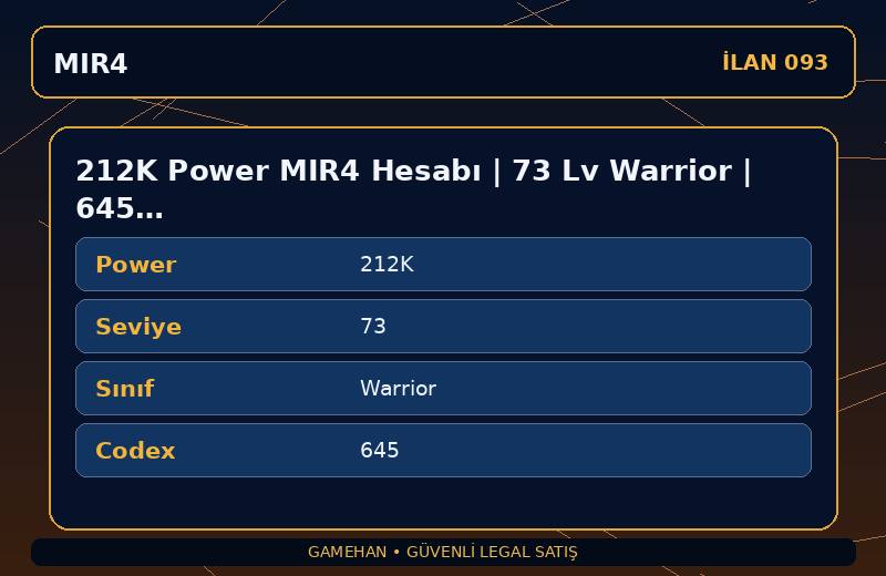 212K Power MIR4 Hesabı | 73 Lv Warrior | 645 Codex | EU 1
