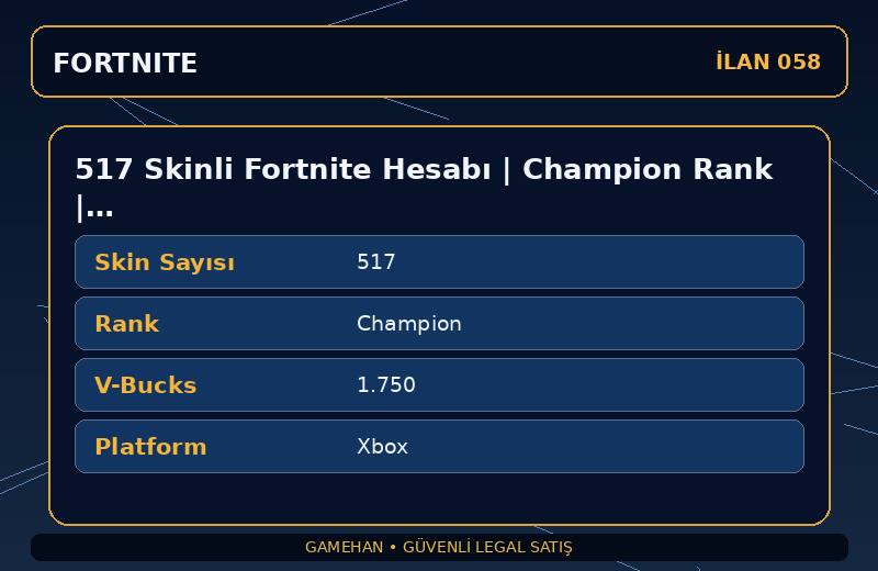 517 Skinli Fortnite Hesabı | Champion Rank | 1750 V-Bucks | Karışık Koleksiyon