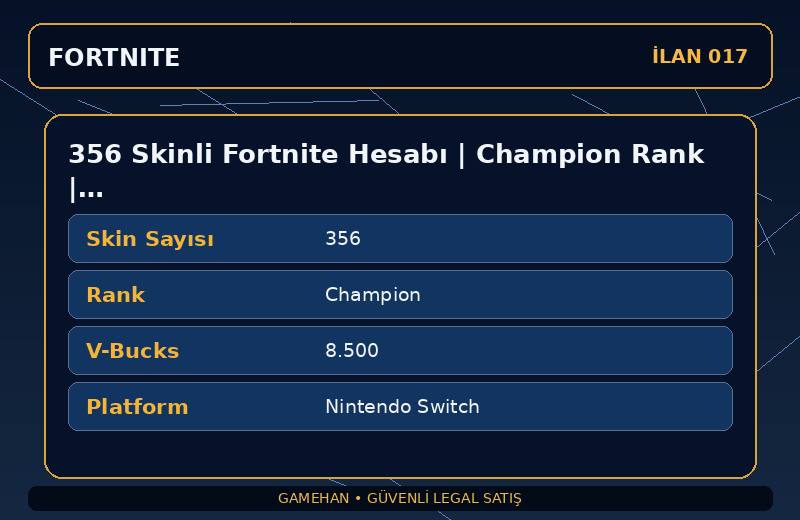 356 Skinli Fortnite Hesabı | Champion Rank | 8500 V-Bucks | Eski Sezon Skinleri