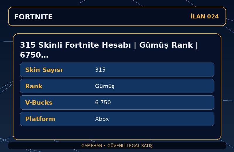 315 Skinli Fortnite Hesabı | Gümüş Rank | 6750 V-Bucks | Eski Sezon Skinleri