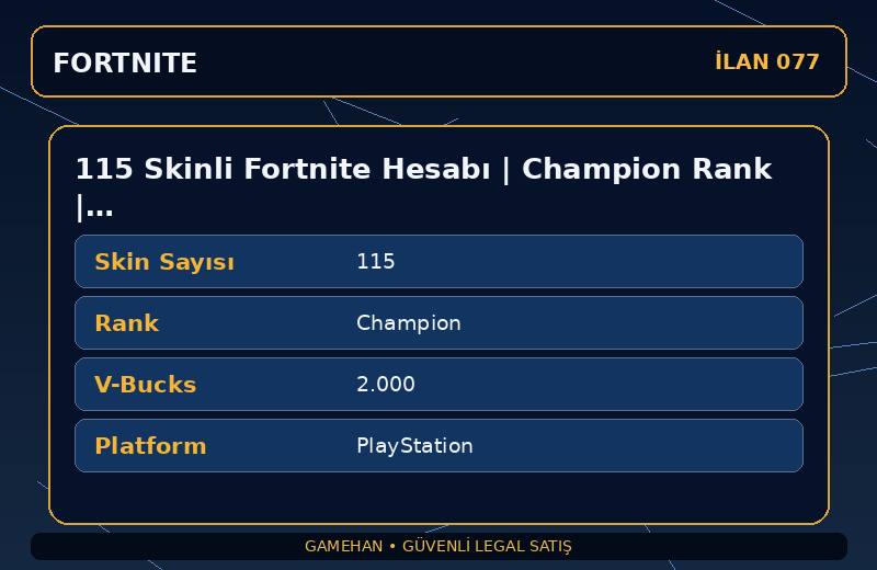 115 Skinli Fortnite Hesabı | Champion Rank | 2000 V-Bucks | Nadir Skin Var