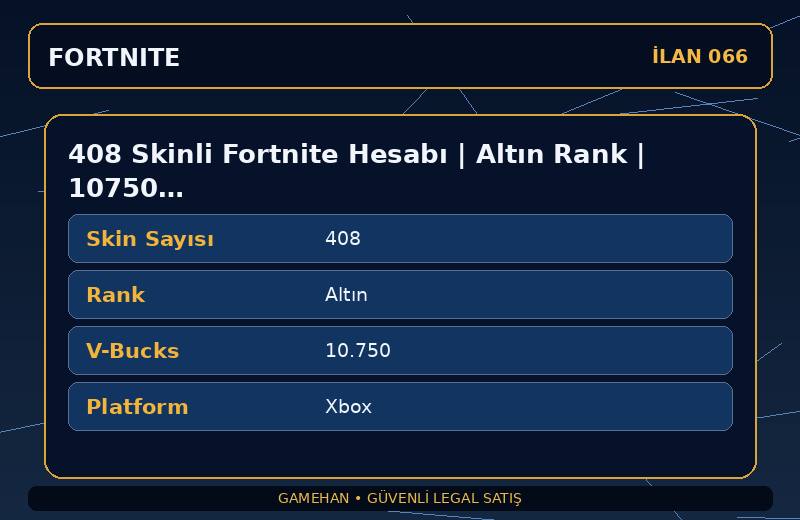 408 Skinli Fortnite Hesabı | Altın Rank | 10750 V-Bucks | Battle Pass Koleksiyonu