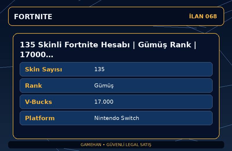 135 Skinli Fortnite Hesabı | Gümüş Rank | 17000 V-Bucks | Nadir Skin Var