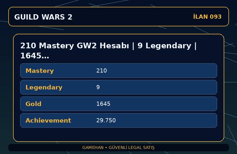 210 Mastery GW2 Hesabı | 9 Legendary | 1645 Gold | NA
