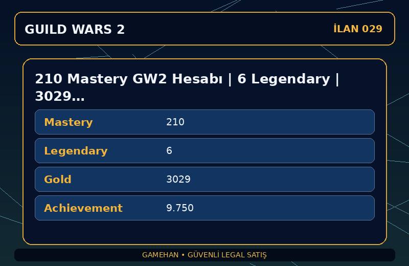 210 Mastery GW2 Hesabı | 6 Legendary | 3029 Gold | NA