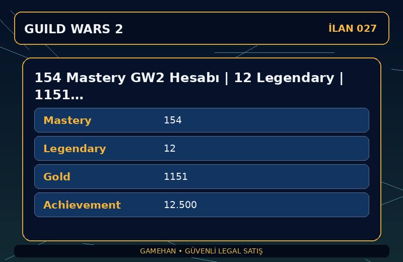 154 Mastery GW2 Hesabı | 12 Legendary | 1151 Gold | EU