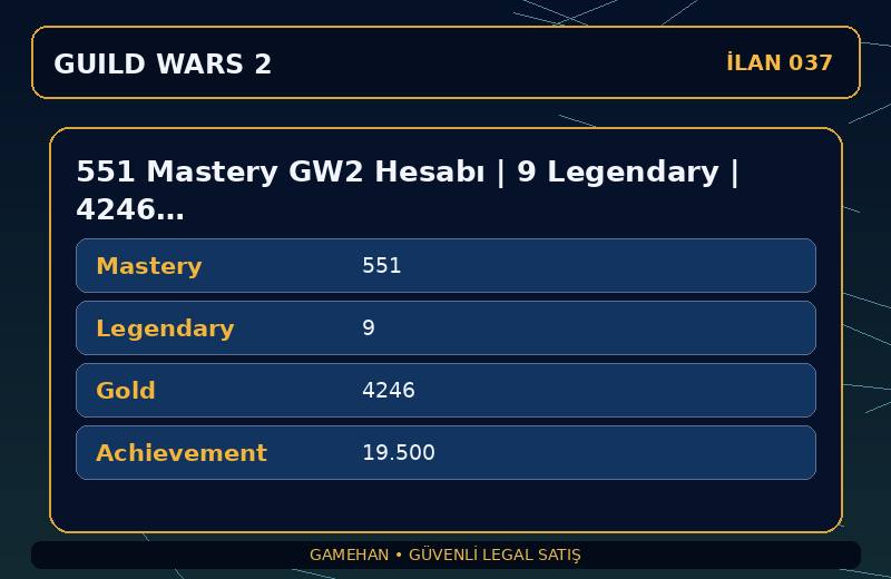 551 Mastery GW2 Hesabı | 9 Legendary | 4246 Gold | EU