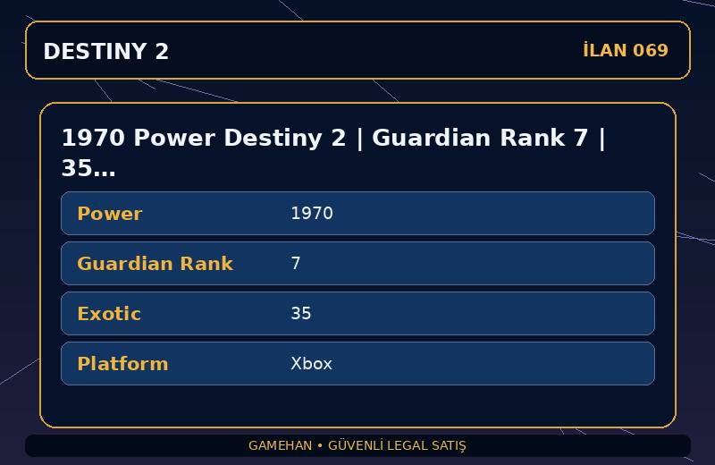 1970 Power Destiny 2 | Guardian Rank 7 | 35 Exotic | Xbox