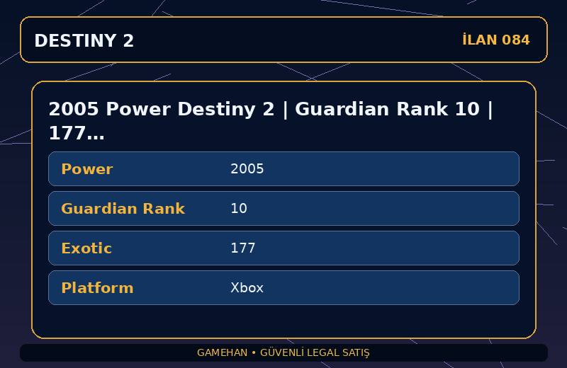 2005 Power Destiny 2 | Guardian Rank 10 | 177 Exotic | Xbox