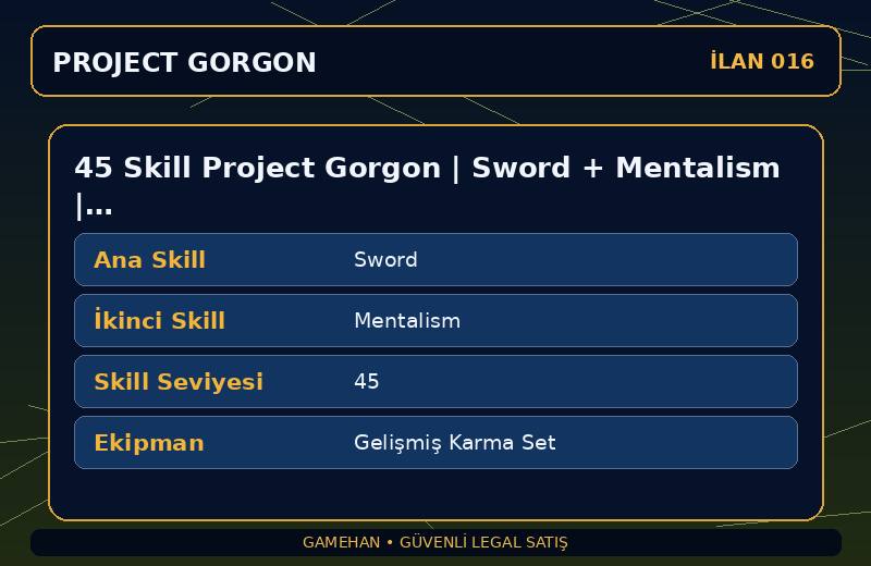 45 Skill Project Gorgon | Sword + Mentalism | Gelişmiş Karma Set | Blacksmithing